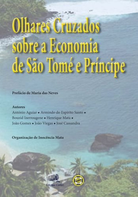  Olhares Cruzados sobre a Economia de São Tomé e Pr¡ncipe 