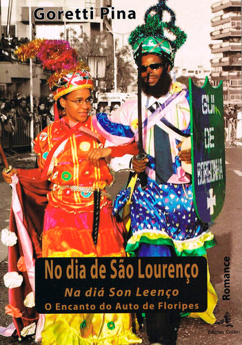  No dia de São Lourenço - Na dia Son Leenço û O Encanto do Auto de Floripes 