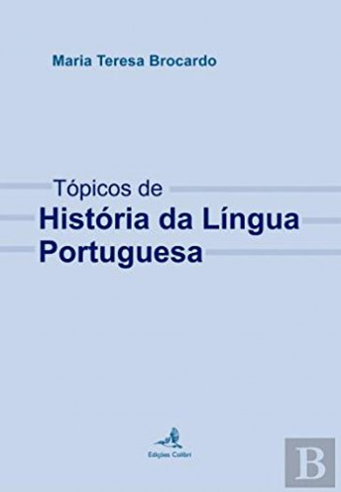  Tópicos de História da Língua Portuguesa 