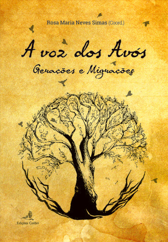  A Voz dos Avós - Gerações e Migrações 
