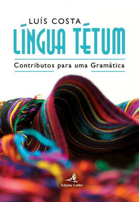  LÍNGUA TÉTUMCONTRIBUTOS PARA UMA GRAMÁTICA 