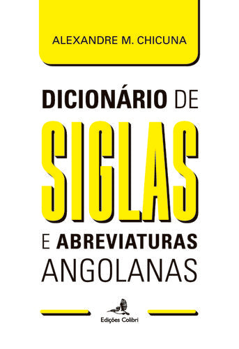  Dicionário de Siglas e Abreviaturas Angolanas 