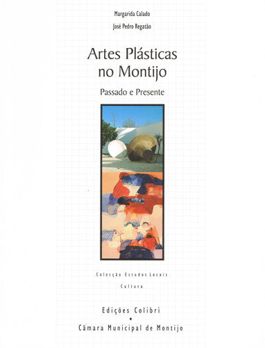  ARTES PLÁSTICAS NO MONTIJOPASSADO E PRESENTE 