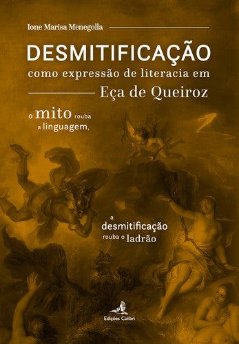  DESMITIFICAÇÃO COMO EXPRESSÃO DE LITERACIA EM EÇA DE QUEIROZ - 
