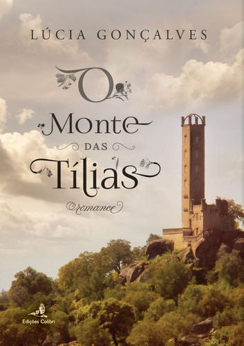  O Monte das T¡lias - Romance 