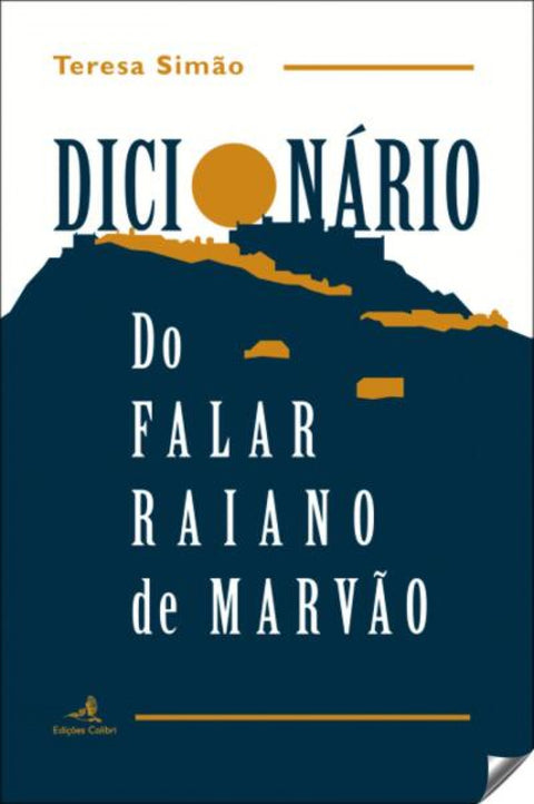  DICIONARIO DO FALAR RAIANO DE MARVAO 