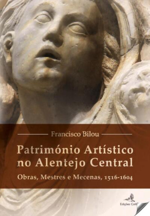  PARTIMÓNIO ARTÍSTICO NO ALENTEJO CENTRAL 