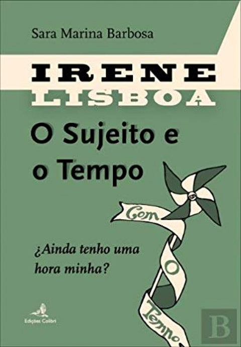 IRENE LISBOA:O SUJEITO E O TEMPO 
