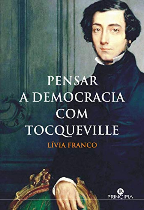  Pensar a Democracia com Tocqueville 