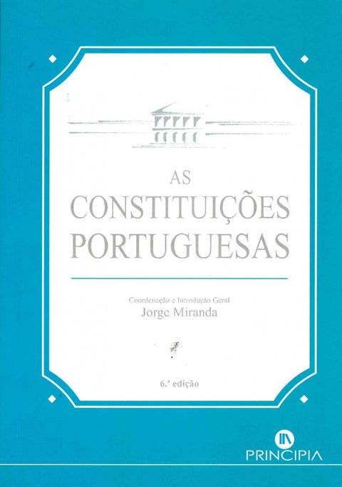  As Constituições Portuguesas 