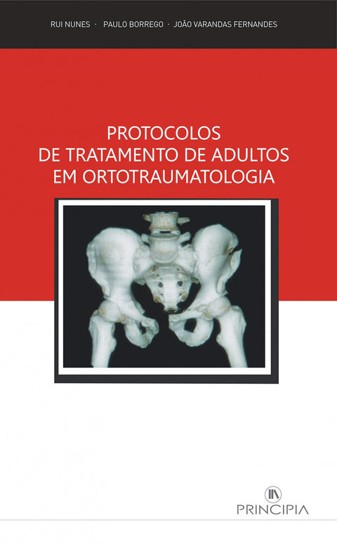 Protocolos Tratamento Adultos em Ortotraumatologia 