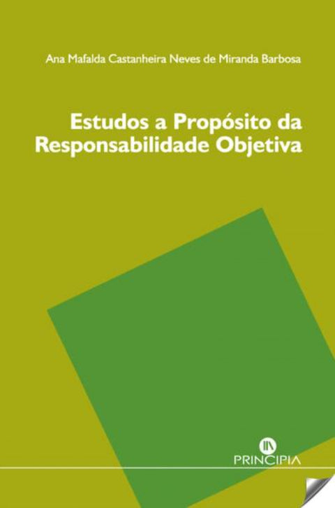  Estudos a Propósito da Responsabilidade Objectiva 
