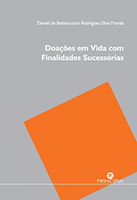  Doações em vida com finalidades sucessórias 