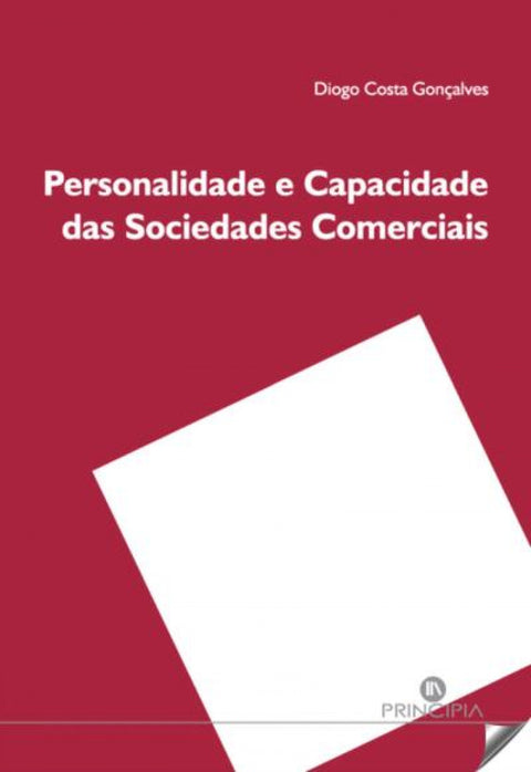  PERSONALIDADE E CAPACIDADE DAS SOCIEDADES COMERCIAIS 