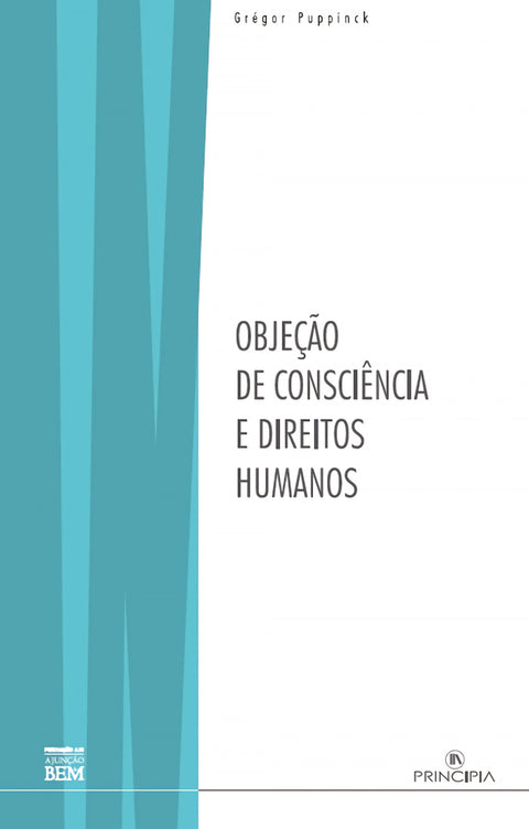  Objeção de consciência e direitos humanos 