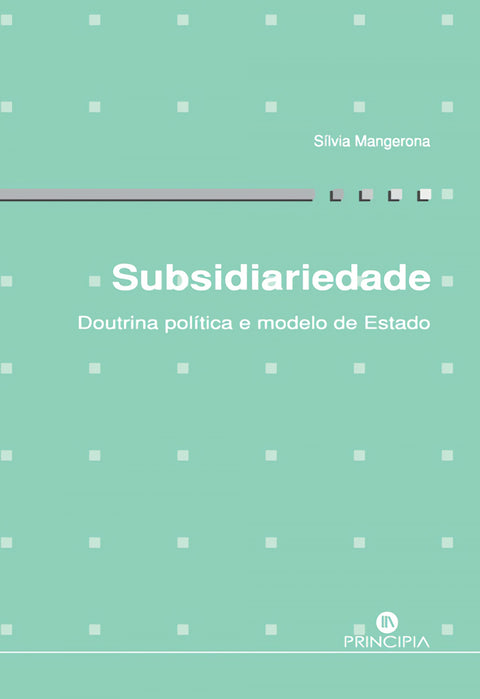 subsidiariedade: doutrina politica e modelo de estado 