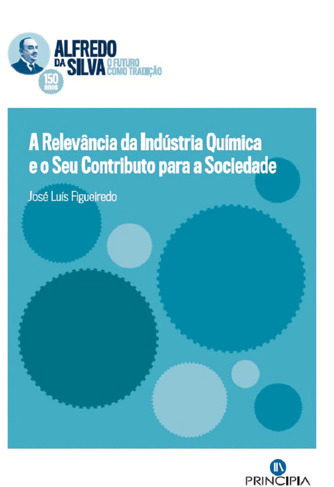  A RELEVÂNCIA DA INDUSTRIA QUÍMICA E O SEU CONTRIBUTO PARA A SOCIEDADE 
