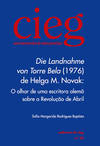  Die Landnahme von Torre Bela (1976) de Helga M. Novak: o olhar de uma escritora alemã sobre a Revolução de Abril 