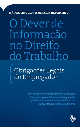  O DEVER DE INFORMAÇÃO NO DIREITO DO TRABALHO: obrigações legais do empregador 