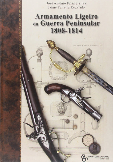  Armamento Ligeiro da Guerra Peninsular 1808-1814 