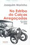  NO ESTRIBO DO CALÇAS ARREGAÇADAS 