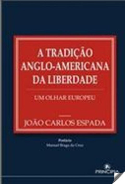 A Tradiçao Anglo-Americana da Liberdade- 