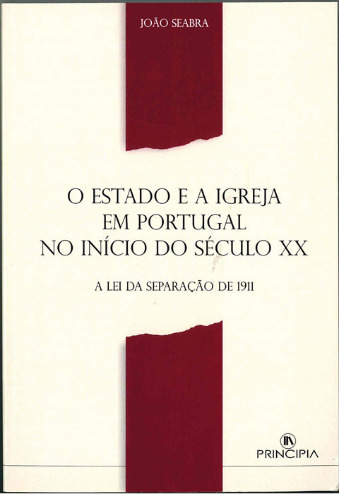  O Estado e a Igreja em Portugal no in. Sec. XX 