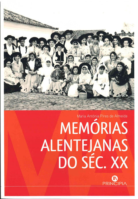  Memorias Alentejanas do Seculo XX 