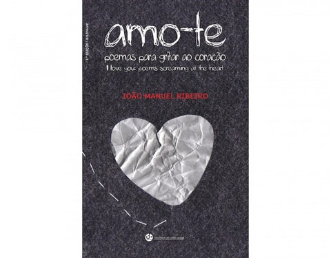  AMO-TE-POEMAS PARA GRITAR AO CORAÇÃO 