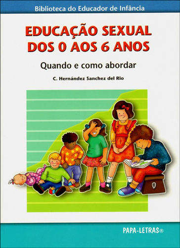  Educação Sexual Dos 0 Aos 6 Anos 