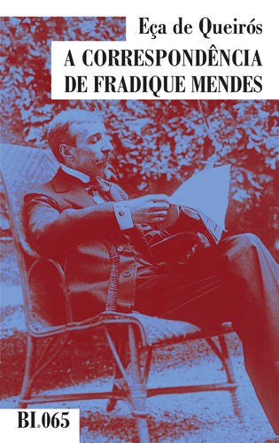  A CORRESPONDÊNCIA DE FRADIQUE MENDES 