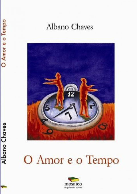  O amor e o tempo 