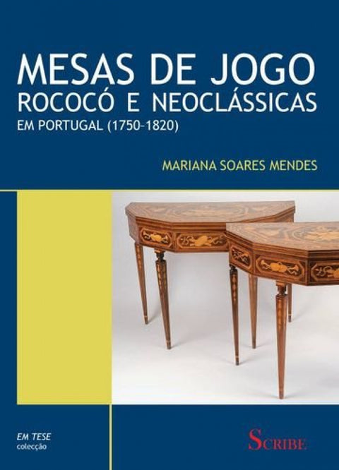  Mesas de Jogo Rococó e Neoclassicas 