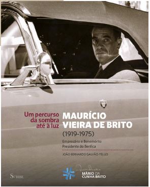  Maurício Vieira de Brito, 1919-1975 empresario e Benemérito, Presidente do Benfica. 