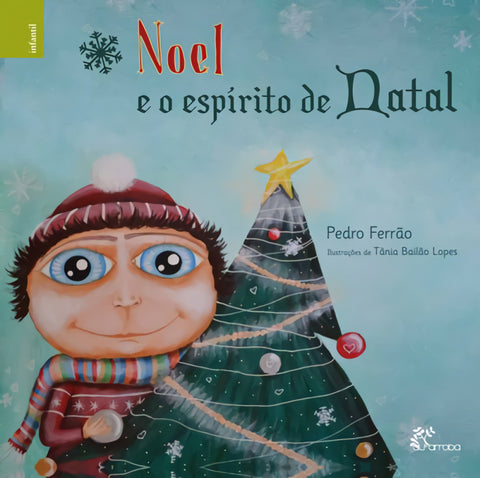  Noel e o Espírito do Natal 