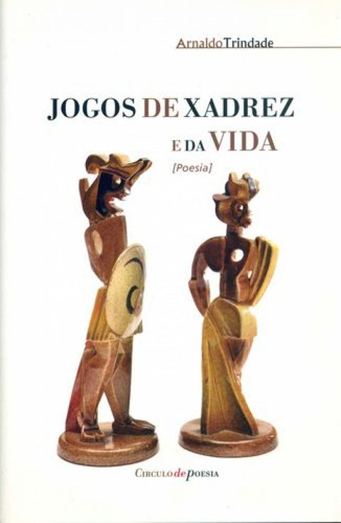  Jogos de Xadrez e da Vida 