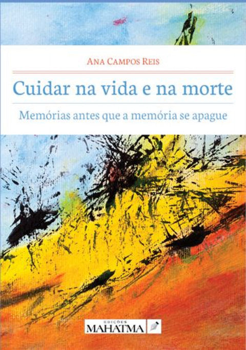  Cuidar na vida e na morte 