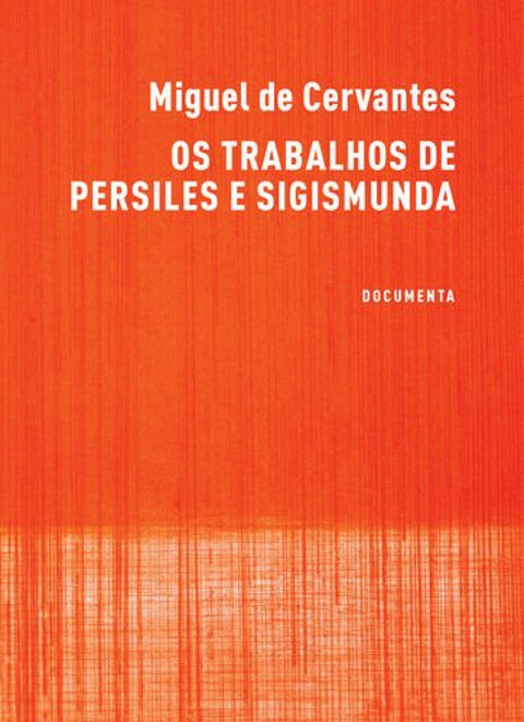  OS TRABALHOS DE PERSILES E SIGISMUNDA 