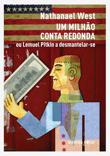  UM MILHÃO CONTA REDONDA OU LEMUEL PITKIN A DESMANTELAR-SE 