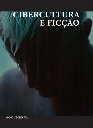 CIBERCULTURA E FICÇÃO 