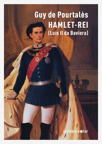  HAMLET-REI (LUÍS II DA BAVIERA) 