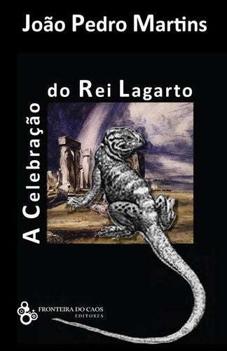  A celebração do rei lagarto 