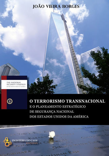  O terrorismo transnacional e o planeamento estratégico de segurança nacional dos EUA 