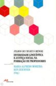  Filhos de um deus menor: diversidade lingu¡stica e justiça social na formação de professores 