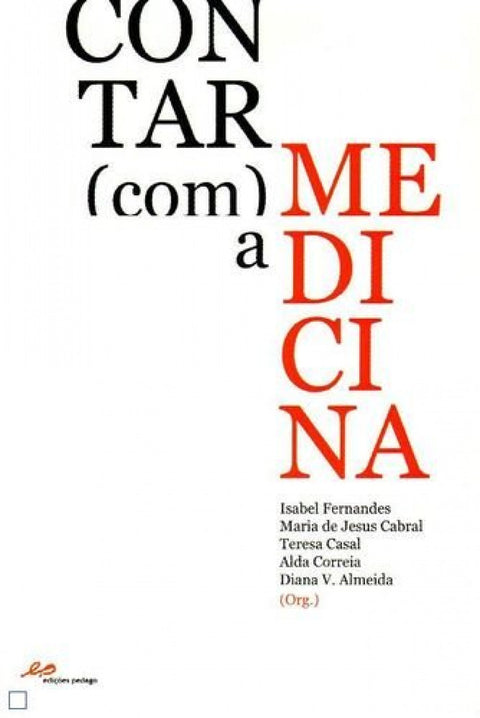  Contar (com) a Medicina 