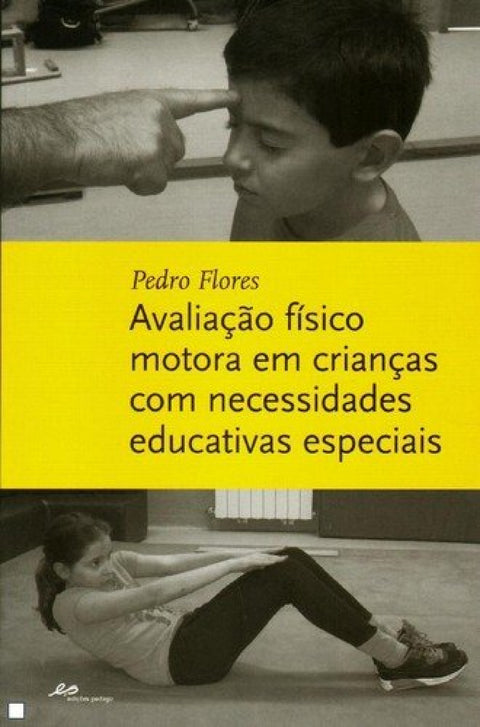  Avaliação Físico Motora em Crianças Com Necessidades Educativas Especiais 