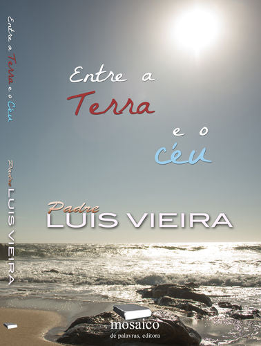  ENTRE A TERRA E O CÉU 