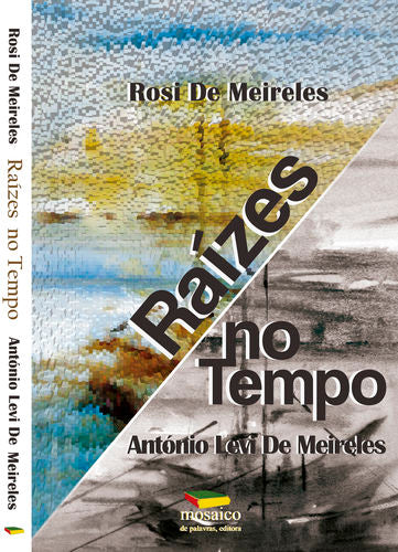  RAÍZES NO TEMPO 