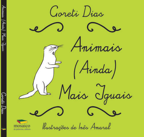  ANIMAIS (AINDA) MAIS IGUAIS 