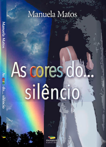  AS CORES DO SILÊNCIO 